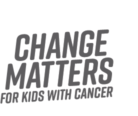 Change Matters for Kids with Cancer